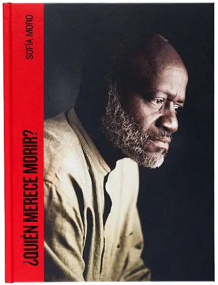 Cubierta del fotolibro "¿Quién merece morir?" de Sofía Moro