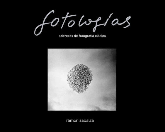 Cubierta del fotolibro "Fotologías" del fotógrafo Ramón Zabalza.