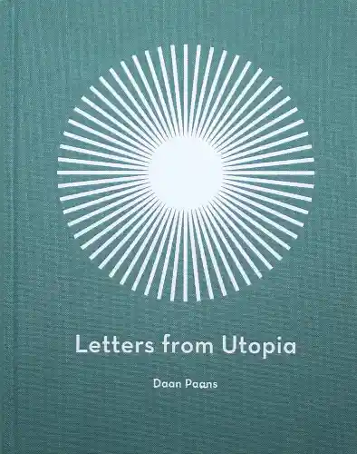 Cubierta del fotolibro Letters from utopia de Daan Paans.